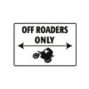 Parkschild OFF ROADERS ONLY (Grösse: 205x290mm)