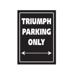 Parkschild TRIUMPH PARKING ONLY (Grösse: 205x290mm)