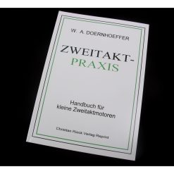 Buch: Zweitakt Praxis (Handbuch für kleine Zweitaktmotoren)